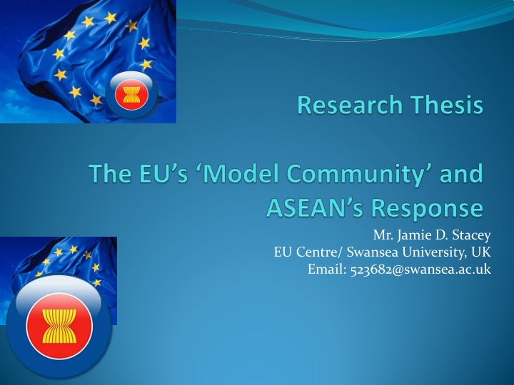 mr jamie d stacey eu centre swansea university uk email