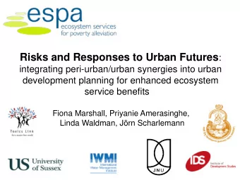 Sustainable urbanisation    This project considers aspects of the downsides of rapid