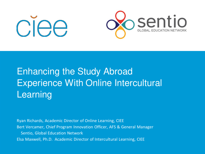 enhancing the study abroad experience with online
