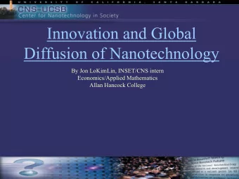 Innovation and Global  Diffusion of Nanotechnology  By Jon LoKimLin, INSET/CNS intern
