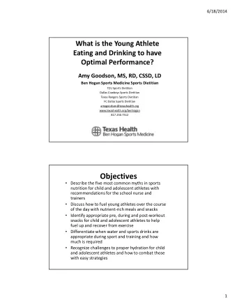 Objectives  Describe the five most common myths in sports  nutrition for child and adolescent