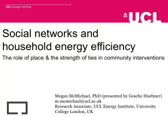 Social networks and  household energy efficiency  The role of place &amp; the strength of ties in
