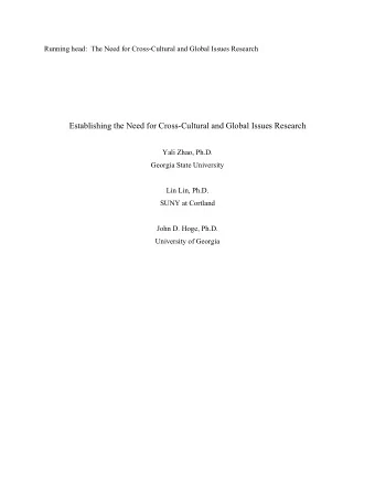Establishing the Need for Cross-Cultural and Global Issues Research  Yali Zhao, Ph.D.  Georgia