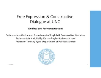 Free Expression &amp; Constructive  Dialogue at UNC  Findings and Recommendations  Professor