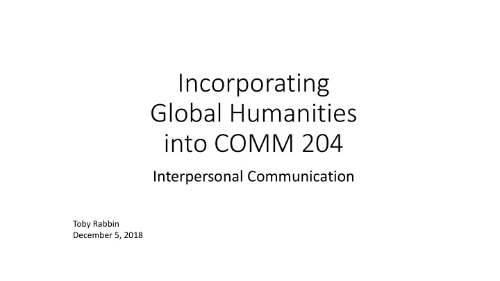 incorporating global humanities into comm 204
