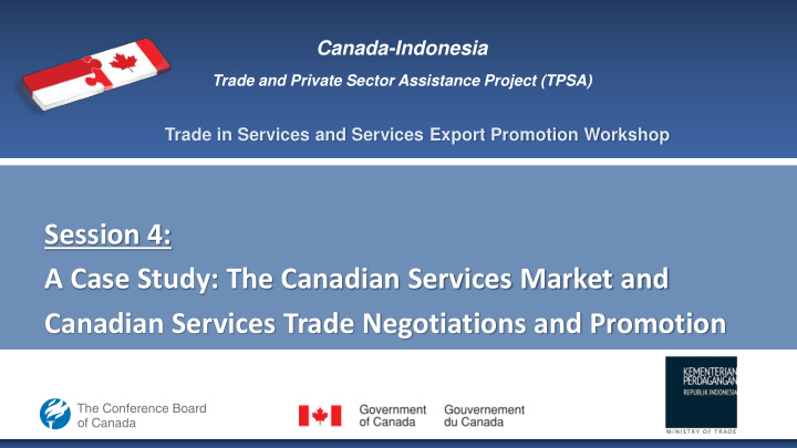 session 4 a case study the canadian services market and