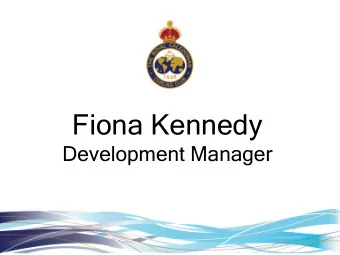 Fiona Kennedy  Development Manager  What is Sport Development?