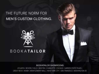 MENS CUSTOM CLOTHING.  BOOKATAILOR SHOWROOMS  ABOUT BOOKATAILOR  Bookatailor is an innovative