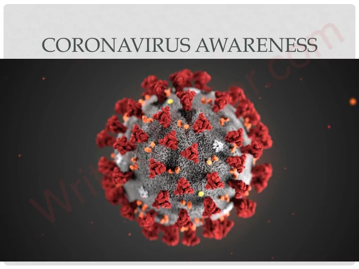 coronavirus awareness what is coronavirus