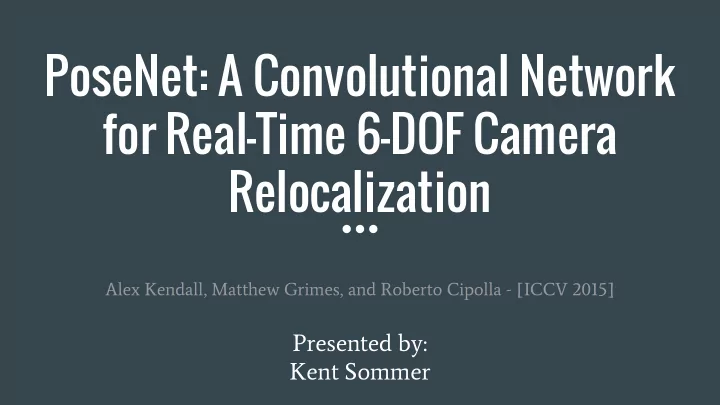 posenet a convolutional network for real time 6 dof