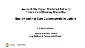Energy and Net Zero Carbon portfolio update  Cllr Gillian Wood  Deputy Portfolio Holder  Low Carbon