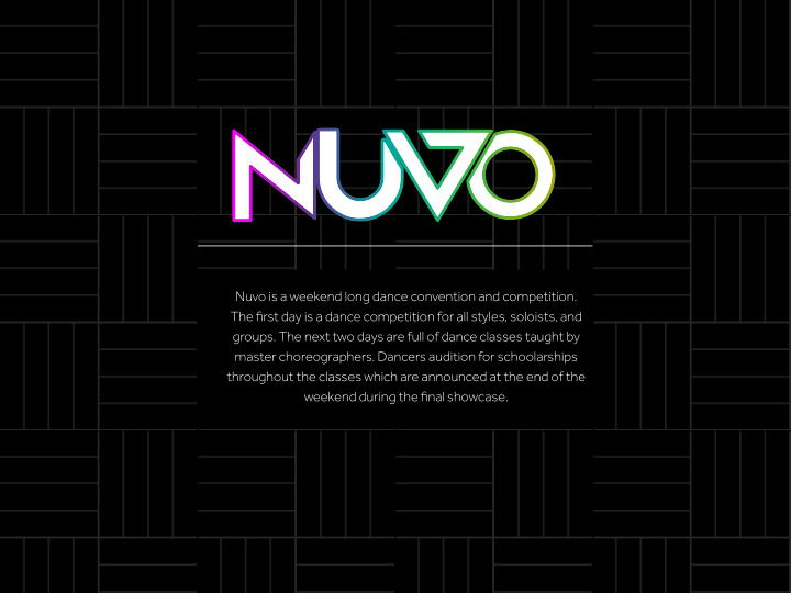 nuvo is a weekend long dance convention and competition
