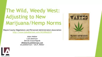 Adjusting to New  Marijuana/Hemp Norms  Wayne County Negotiators and Personnel Administrators