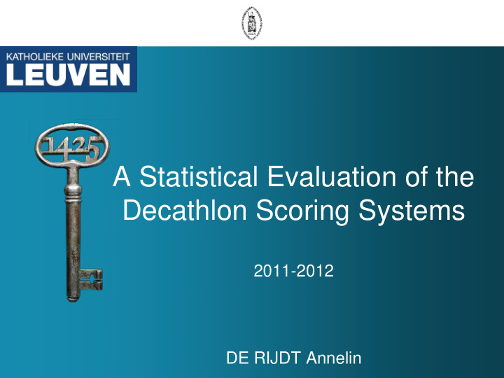 a statistical evaluation of the decathlon scoring systems