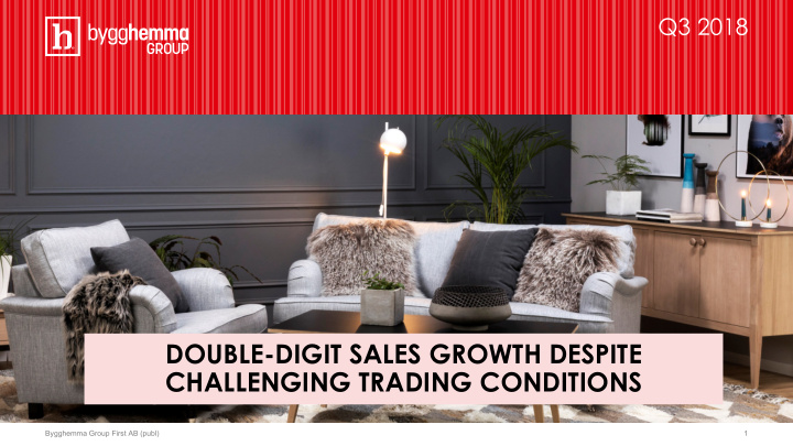 double digit sales growth despite challenging trading