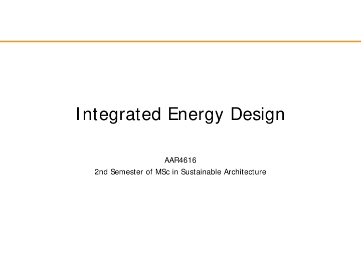 integrated energy design