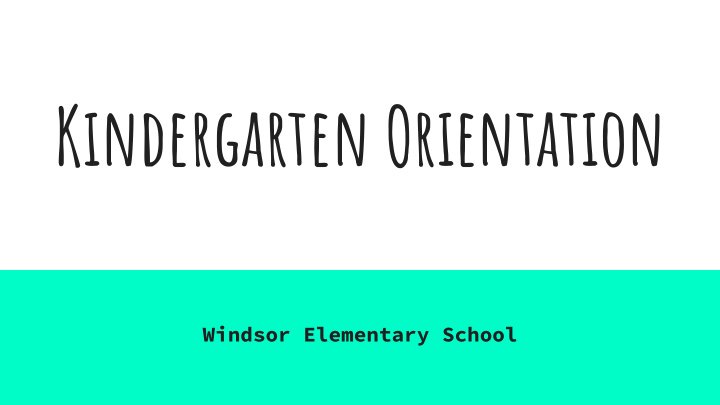 kindergarten orientation