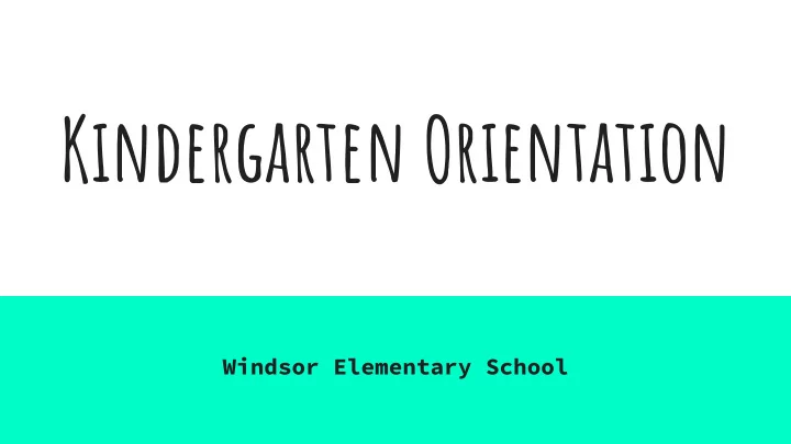 kindergarten orientation