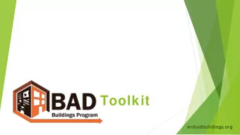 Toolkit  wvbadbuildings.org  3 Pillars of the BAD Buildings Program    Gather information