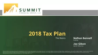 2018 Tax Plan  Nathan Bennett  The Basics  Partner    Jay Gilson  Senior Director