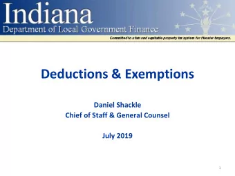 Deductions &amp; Exemptions  Daniel Shackle  Chief of Staff &amp; General Counsel  July 2019  1