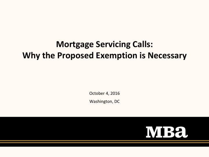 mortgage servicing calls why the proposed exemption is