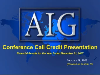 Conference Call Credit Presentation  Financial Results for the Year Ended December 31, 2007