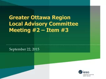 Local Advisory Committee Meeting #2  Item #3  September 22, 2015  Presentation Outline