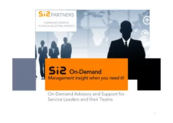 On-Demand  On-Demand  Management insight when you need it!  On-Demand Advisory and Support for