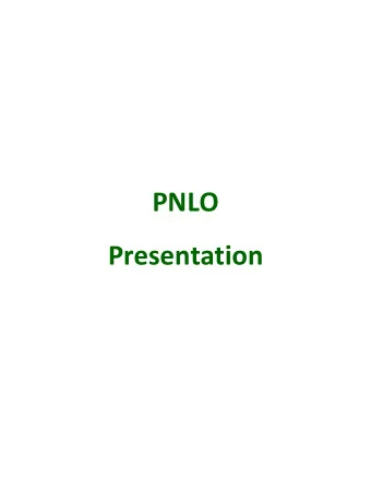 PNLO Presentation PNLO The Pa-oh National Liberation Organization (PNLO) Index 1. History of Burma