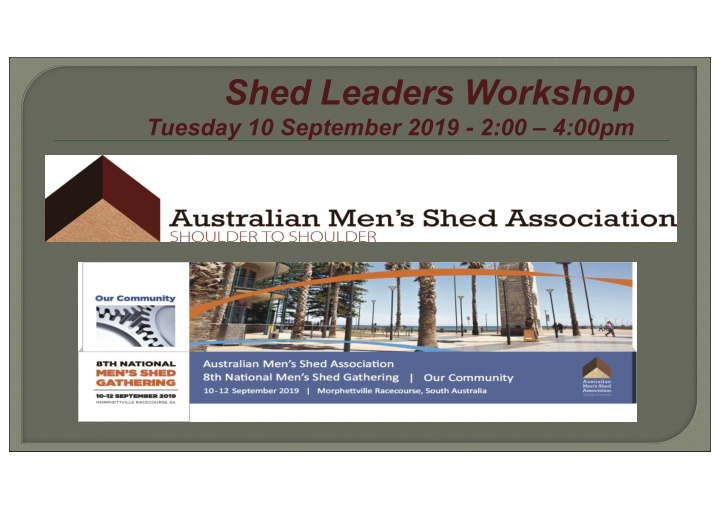 shed leaders workshop