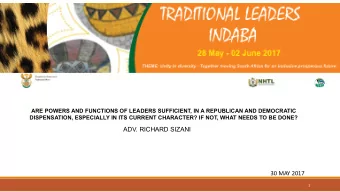 ADV. RICHARD SIZANI  30 MAY 2017  1  A. OVERVIEW  1. CONSTITUTIONAL RECOGNITION AND INCORPORATION