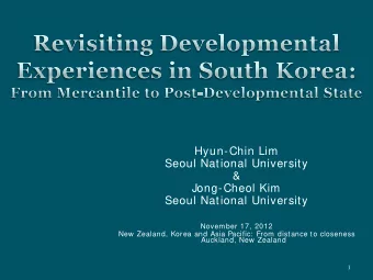 Hyun-Chin Lim  Seoul National University  &amp;  Jong-Cheol Kim  Seoul National University