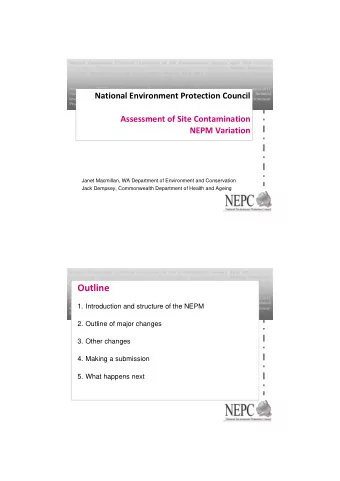 Outline (Assessment of Site Contamination) Measure April 2011 National Environment Protection