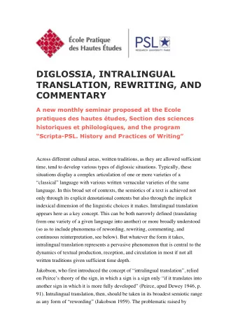 DIGLOSSIA, INTRALINGUAL  TRANSLATION, REWRITING, AND  COMMENTARY  A new monthly seminar proposed at