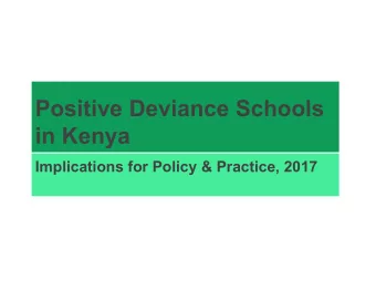 Positive Deviance Schools  in Kenya  Implications for Policy &amp; Practice, 2017  Presenter and
