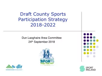 2018-2022  Dun Laoghaire Area Committee 24 th September 2018  Agenda  Dn Laoghaire Rathdown
