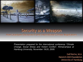 Security as a Weapon Security as a Weapon How Cataclysm   Discourses Frame International