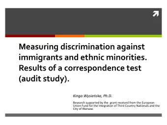 immigrants and ethnic minorities.  Results of a correspondence test (audit study). Kinga