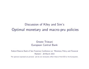 Optimal monetary and macro-pru policies  Oreste Tristani  European Central Bank  Federal Reserve