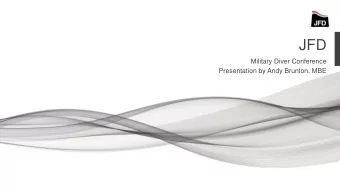 JFD  Military Diver Conference  Presentation by Andy Brunton, MBE  Special Forces diver equipment