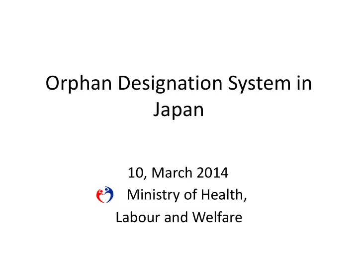 orphan designation system in japan