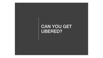 CAN YOU GET UBERED?  TAXI   WHY DO YOU LOVE UBER / LYFT?  You know the price   |    It