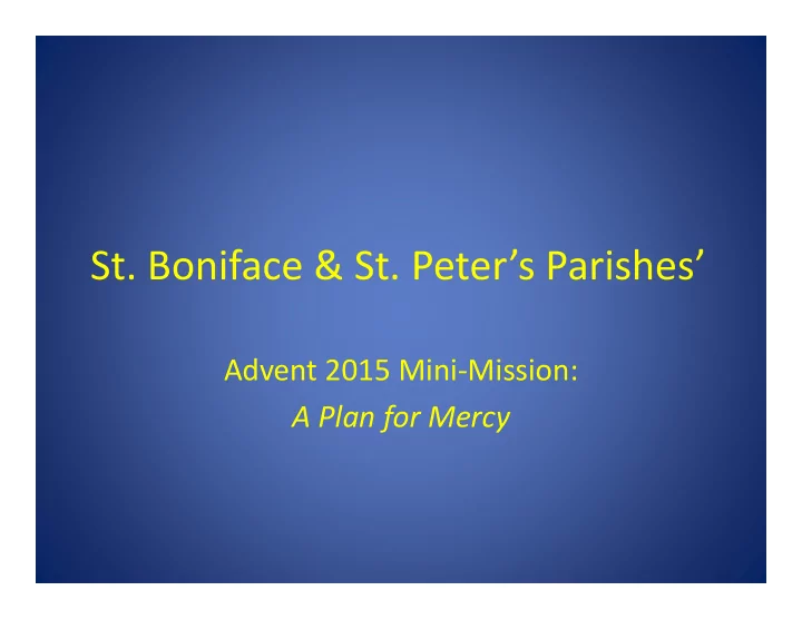 st boniface st peter s parishes