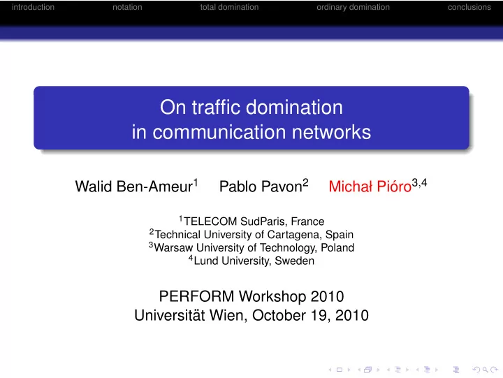 on traffic domination in communication networks
