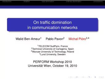 On traffic domination  in communication networks Walid Ben-Ameur 1 Pablo Pavon 2 oro 3 , 4  Micha