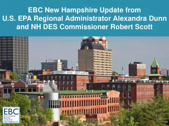 and NH DES Commissioner Robert Scott  Welcome, Introduction &amp; Overview  Robert Varney  Chair,