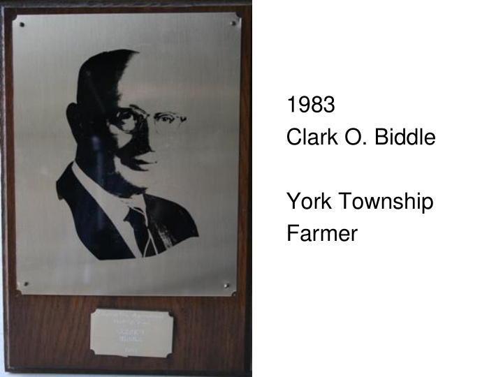 1983 clark o biddle york township farmer 1983 wilbur