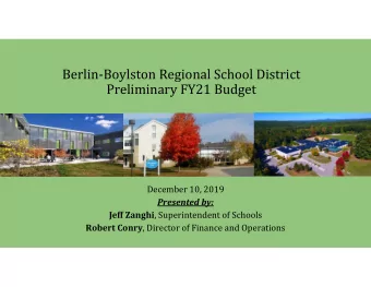 Berlin-Boylston Regional School District  Preliminary FY21 Budget  December 10, 2019 Presented by: