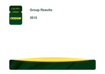 Group Results  2015  2015 Highlights  Strong volumes expansion compared to substantially